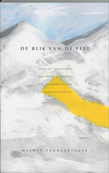 De blik van de Yeti - M. Vandenbroeck 9789066653283, Verzenden, Gelezen, M. Vandenbroeck