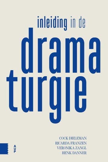 9789463720816 Inleiding in de dramaturgie | Tweedehands, Verzenden, Zo goed als nieuw, Cock Dieleman