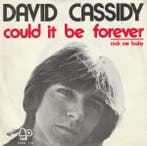 David Cassidy - Could It Be Forever, Ophalen of Verzenden, Gebruikt