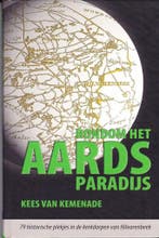 Rondom het Aards Paradijs 9789080026346 K. van Kemenade, Boeken, Verzenden, Gelezen, K. van Kemenade
