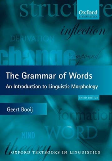 9780199691838 Grammar Of Words 3E Otl P Geert Booij, Verzenden, Nieuw, Geert Booij
