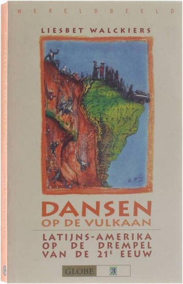DANSEN OP DE VULKAAN - LATIJNS-AMERIKA OP DREMPEL 21 EEUW /, Verzenden, Gelezen, Walckiers