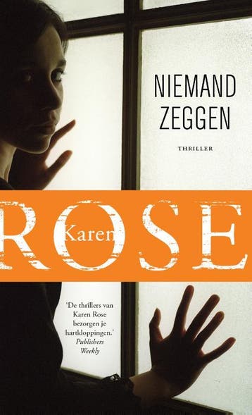 Niemand zeggen / Chicago / 1 - Karen Rose 9789026149061, Verzenden, Gelezen, Karen Rose