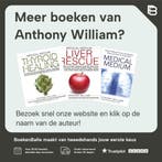 Life Changing Foods / Medical Medium 9789492665072, Verzenden, Zo goed als nieuw, Anthony William