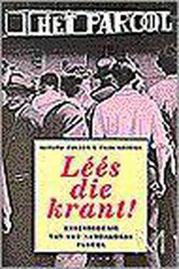 LEES DIE KRANT. DE GESCHIEDENI - G. Mulder 9789029048156, Verzenden, Zo goed als nieuw, G. Mulder