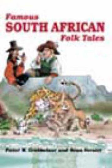 Famous South African Folktales - Pieter W. Grobbelaar, Boeken, Verzenden, Gelezen, Pieter W. Grobbelaar