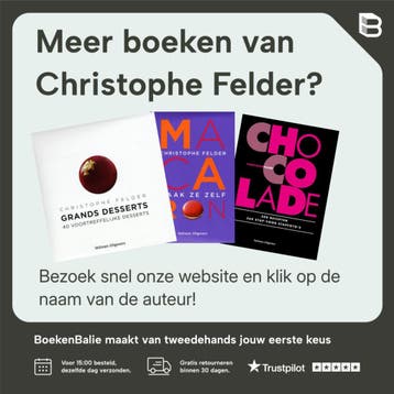 Patisserie! - Christophe Felder 9789048313662, Boeken, Verzenden, Gelezen, Christophe Felder