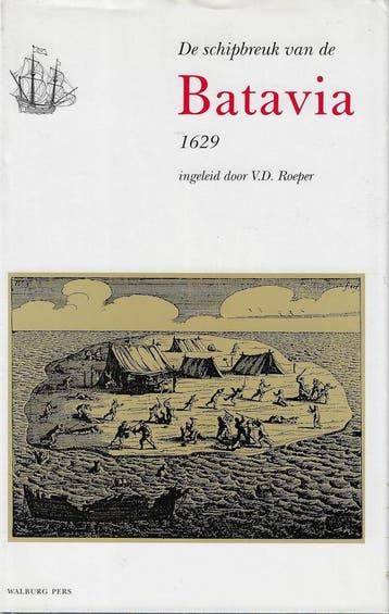 SCHIPBREUK VAN DE BATAVIA 9789060118313 F. Pelsaert, Verzenden, Gelezen, F. Pelsaert