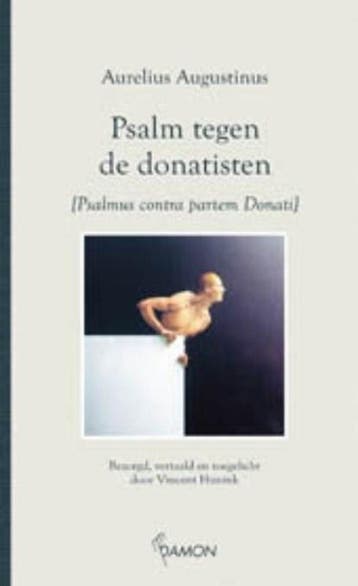 Psalm tegen de donatisten | 9789055736409 | Aurelius, Ophalen of Verzenden, Zo goed als nieuw, Aurelius Augustinus