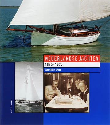 Nederlandse Jachten 1875-1975 / Jaarboek van de Vereeniging, Verzenden, Zo goed als nieuw, E. Spits