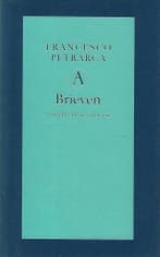 Brieven / Grote belletrie serie 9789025341695 F. Petrarca, Verzenden, Gelezen, F. Petrarca