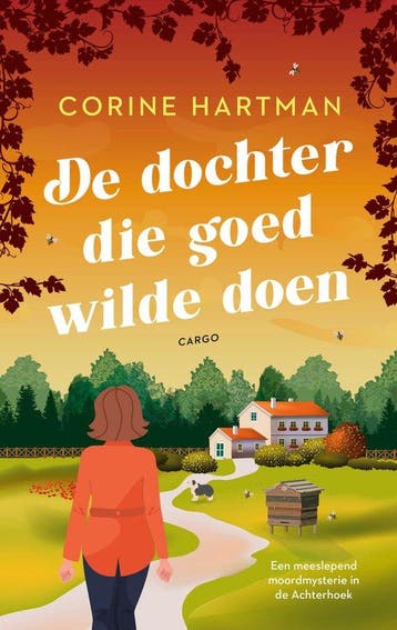 De dochter die goed wilde doen / De Achterhoek / 3, Verzenden, Zo goed als nieuw, Corine Hartman