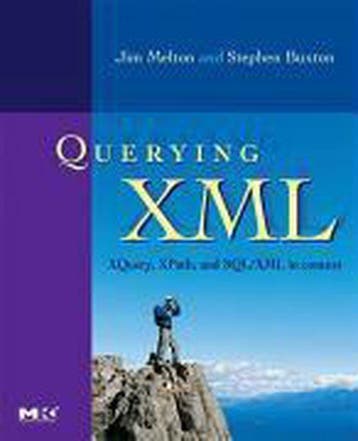 Xquery, Xpath, And Sql/Xml In Context - Melton, Verzenden, Gelezen