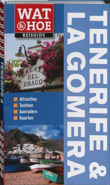 Tenerife & la Gomera / Wat & Hoe reisgids 9789021545042, Boeken, Reisgidsen, Verzenden, Gelezen, Damien Simonis