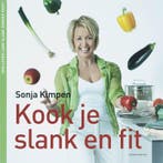 Kook je slank en fit 9789002223150 Sonja Kimpen, Verzenden, Gelezen, Sonja Kimpen