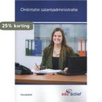 Keuzedeel Oriëntatie salarisadministratie / Keuzedelen, Boeken, Verzenden, Zo goed als nieuw, Boom Beroepsonderwijs