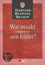 Wat maakt iemand tot een leider? / Harvard business review, Verzenden, Zo goed als nieuw