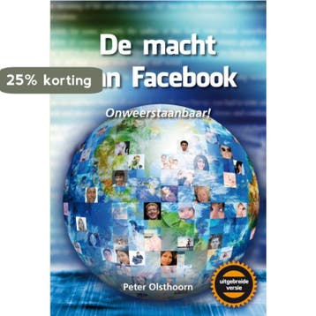 De macht van Facebook - Peter Olsthoorn 9789089544162, Verzenden, Zo goed als nieuw, Peter Olsthoorn