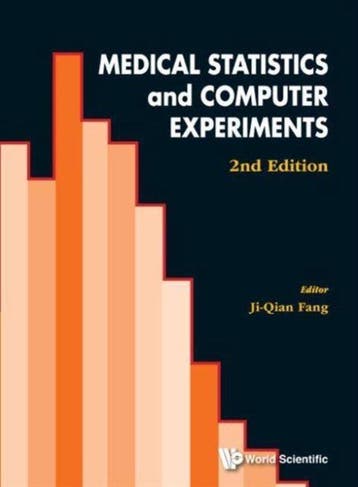 Medical Statistics And Computer Experiments (2nd Edition), Verzenden, Zo goed als nieuw, Ji-Qian Fang