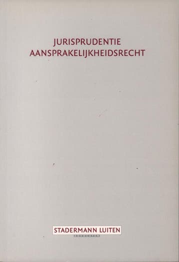 Jurisprudentie Aansprakelijkheidsrecht - A. Koopman, Verzenden, Gelezen, A. Koopman