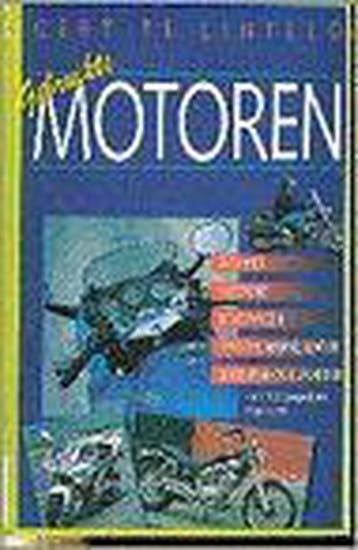 GEBRUIKTE MOTOREN - G. te Lintelo 9789021528021, Verzenden, Gelezen, G. te Lintelo