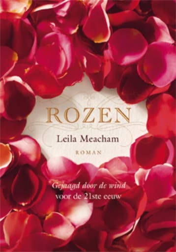 Rozen / Somerset / 2 - Leila Meacham 9789032512866, Boeken, Verzenden, Gelezen, Leila Meacham