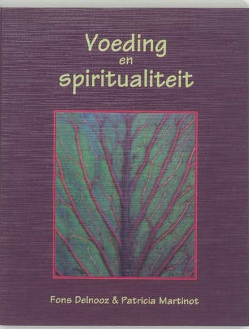 Voeding en spiritualiteit - Fons Delnooz 9789020243673, Boeken, Verzenden, Zo goed als nieuw, Fons Delnooz
