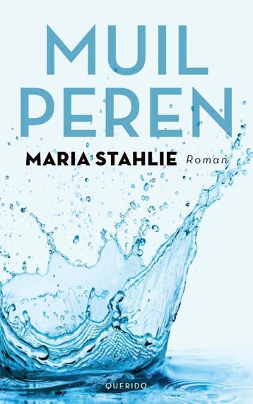 Muilperen - Maria Stahlie 9789021436777, Verzenden, Gelezen, Maria Stahlie