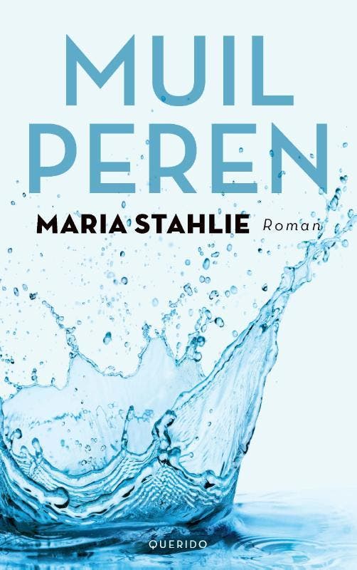 Muilperen - Maria Stahlie 9789021436777, Boeken, Romans, Gelezen, Verzenden