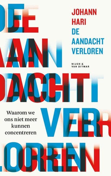 9789038809588 De aandacht verloren | Tweedehands, Verzenden, Gelezen, Johann Hari