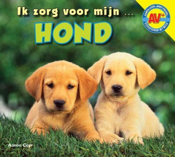 Hond / Ik zorg voor mijn ... - Aaron Carr 9789461753397, Verzenden, Zo goed als nieuw, Aaron Carr