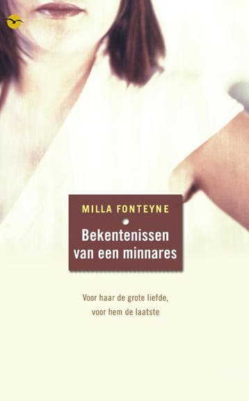 Bekentenissen van een minnares - Milla Fonteyne, Verzenden, Gelezen, Milla Fonteyne