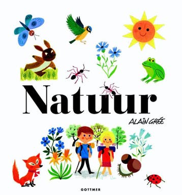 Natuur - Alain Gree 9789025758264, Boeken, Verzenden, Gelezen, Alain Gree