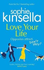 Love Your Life 9781784163587 Sophie Kinsella, Verzenden, Gelezen, Sophie Kinsella