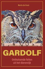 Gardolf 9789464377941 Martin de Groot, Verzenden, Gelezen, Martin de Groot