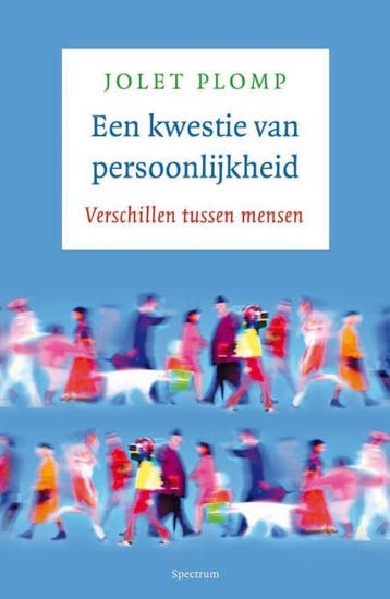 Een kwestie van persoonlijkheid - Jolet Plomp 9789027447678, Verzenden, Gelezen, Jolet Plomp