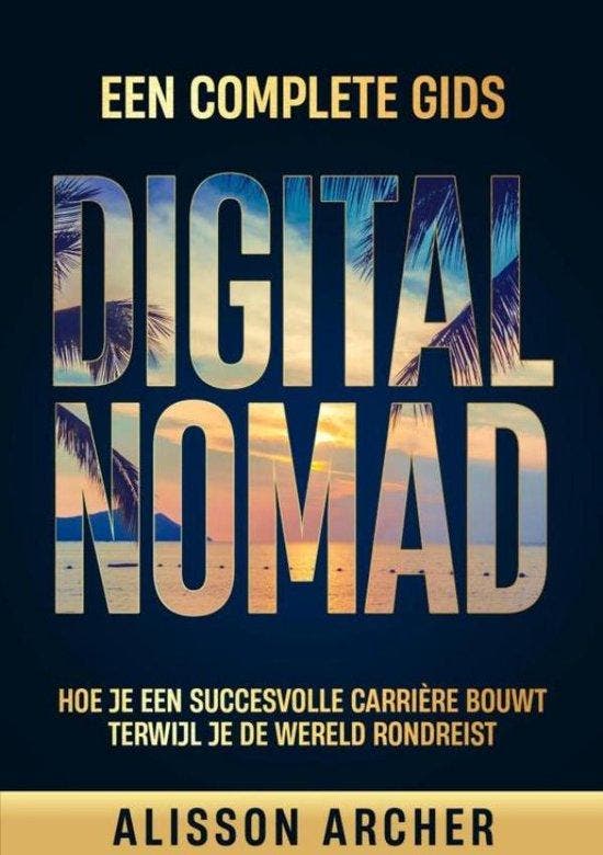 9789403780054 Digital Nomad, een Complete Gids, Boeken, Schoolboeken, Nieuw, Verzenden