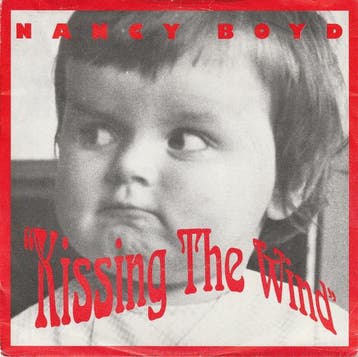 Single vinyl / 7 inch - Nancy Boyd - Kissing The Wind, Verzenden, Zo goed als nieuw, 7 inch, Rock en Metal