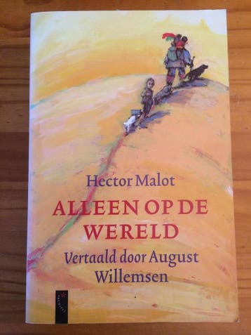 Alleen op de wereld - Hector Malot 9789063050085, Boeken, Verzenden, Gelezen, Hector Malot