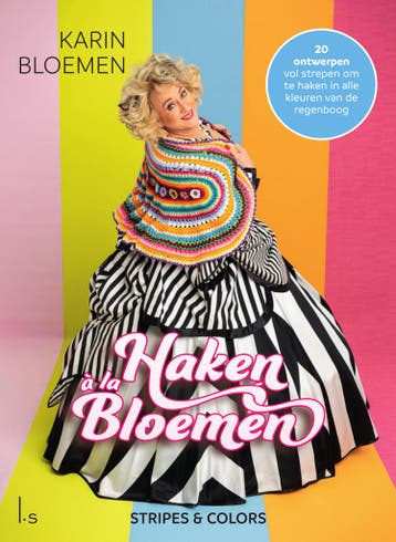 Stripes & colors / Haken à la Bloemen / 4 - Karin Bloemen, Boeken, Hobby en Vrije tijd, Verzenden, Zo goed als nieuw, Karin Bloemen