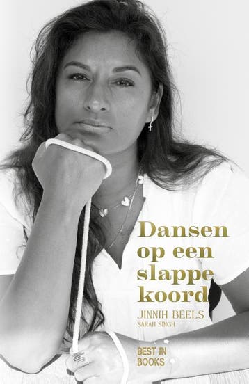 Dansen Op Een Slappe Koord | Jinnih Beels; Sarah Singh, Ophalen of Verzenden, Nieuw, Jinnih Beels; Sarah Singh