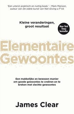 Elementaire Gewoontes | James Clear | Nieuw, Boeken, Ophalen of Verzenden, Nieuw, James Clear