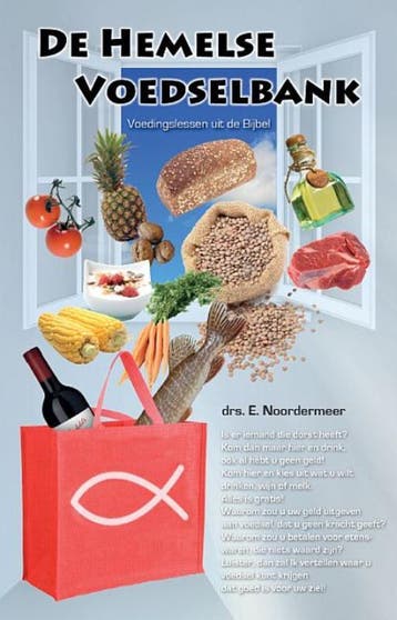 De hemelse voedselbank - E. Noordermeer 9789057871573, Boeken, Verzenden, Gelezen, E. Noordermeer