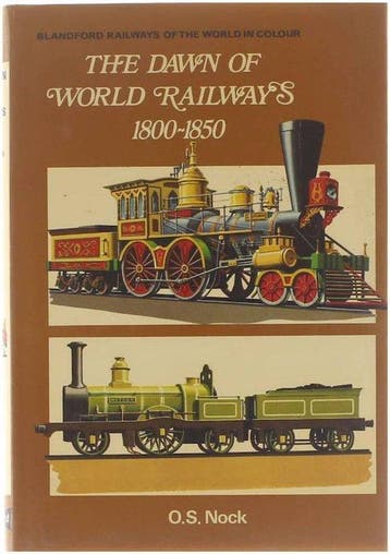 Railways of the world in colour: The dawn of world railways, Verzenden, Gelezen
