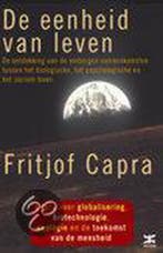 De eenheid van leven 9789021532493 F. Capra, Verzenden, Zo goed als nieuw, F. Capra