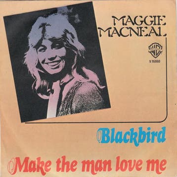 Single - Maggie MacNeal - Blackbird / Make The Man Love Me, Verzenden, Nieuw in verpakking