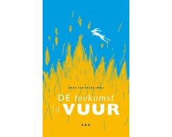 De toekomst is vuur - De toekomst is vuur, Boeken, Ophalen of Verzenden, Nieuw