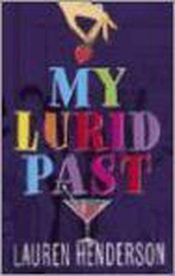 My Lurid Past - Lauren Henderson 9780751532616, Verzenden, Zo goed als nieuw, Lauren Henderson