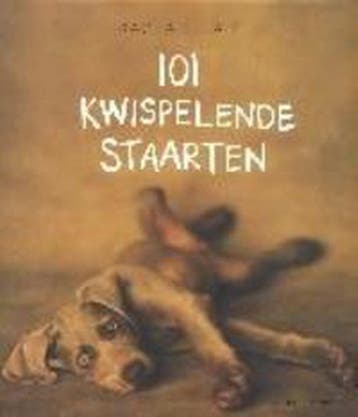 101 kwispelende staarten - R. Hale 9789058971227, Verzenden, Gelezen, R. Hale
