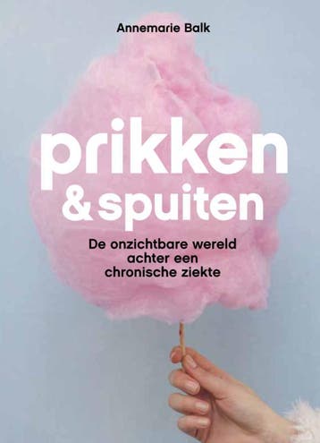 Prikken & Spuiten | Annemarie Balk | Nieuw, Ophalen of Verzenden, Nieuw, Annemarie Balk